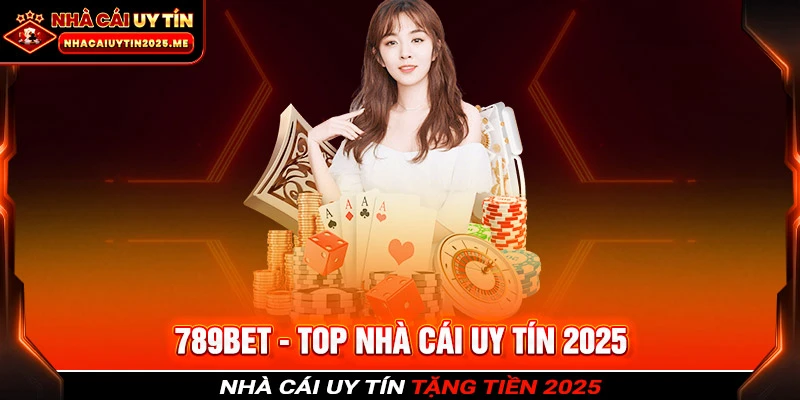 Các ưu điểm nổi bật của 789BET - nhà cái uy tín 2025