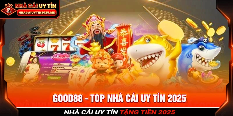 Tìm hiểu về ưu và nhược điểm của Good88 - nhà cái uy tín 2025